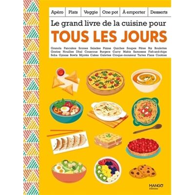 Collectif Le grand livre de la cuisine pour tous les jours - Publicité Collectif Le grand livre de la cuisine pour tous les jours - Publicité