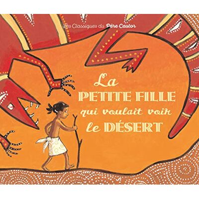 Langlois, Annie La petite fille qui voulait voir le désert - Publicité Langlois, Annie La petite fille qui voulait voir le désert - Publicité