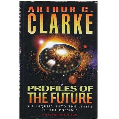 Clarke, Arthur C. Profiles of the Future: An Inquiry into the Limits of the Possible - Publicité Clarke, Arthur C. Profiles of the Future: An Inquiry into the Limits of the Possible - Publicité