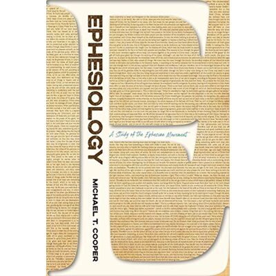 Cooper, Michael T Ephesiology: A Study of the Ephesian Movement - Publicité Cooper, Michael T Ephesiology: A Study of the Ephesian Movement - Publicité
