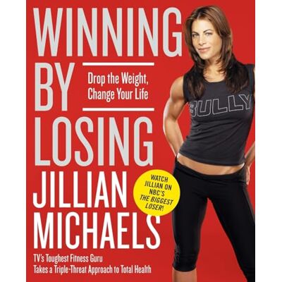 Michaels, Jillian Winning by Losing: Drop the Weight, Change Your Life - Publicité Michaels, Jillian Winning by Losing: Drop the Weight, Change Your Life - Publicité