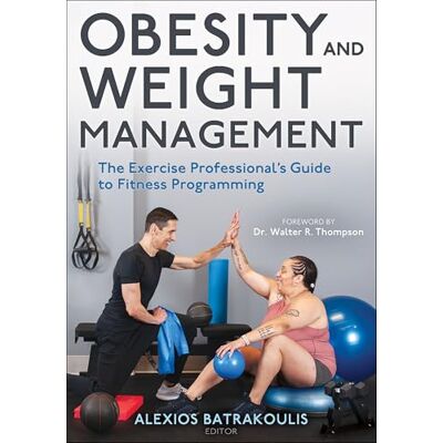 Obesity and Weight Management: The Exercise Professional’s Guide to Fitness Programming - Publicité Obesity and Weight Management: The Exercise Professional’s Guide to Fitness Programming - Publicité