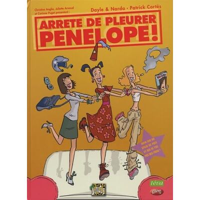 DAYLE/NARDA/CORTES Arrete de pleurer penelope t.1 (1) - Publicité DAYLE/NARDA/CORTES Arrete de pleurer penelope t.1 (1) - Publicité
