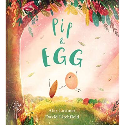 Latimer, Alex Pip and Egg: A beautiful, heartfelt story about the power of friendship: 1 - Publicité Latimer, Alex Pip and Egg: A beautiful, heartfelt story about the power of friendship: 1 - Publicité