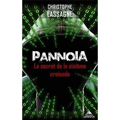 Lassagne, Christophe Pannoia: Le secret de la sixième croisade - Publicité Lassagne, Christophe Pannoia: Le secret de la sixième croisade - Publicité