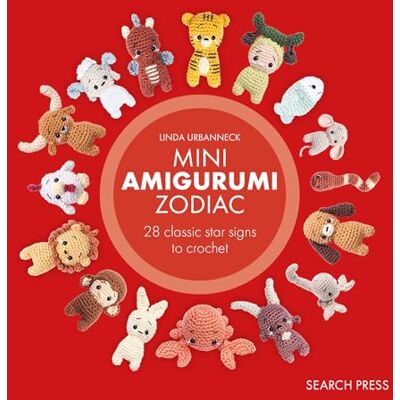 Urbanneck, Linda Mini Amigurumi Zodiac: 28 Classic Star Signs to Crochet - Publicité Urbanneck, Linda Mini Amigurumi Zodiac: 28 Classic Star Signs to Crochet - Publicité