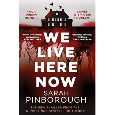 Pinborough, Sarah We Live Here Now: The sensational new thriller from the number one bestselling author of BEHIND HER EYES! - Publicité Pinborough, Sarah We Live Here Now: The sensational new thriller from the number one bestselling author of BEHIND HER EYES! - Publicité