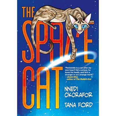 Okorafor, Nnedi The Space Cat - Publicité Okorafor, Nnedi The Space Cat - Publicité