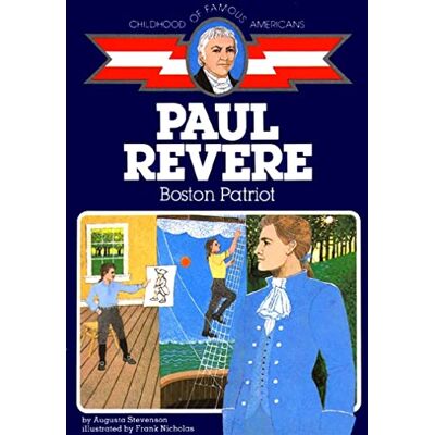 Stevenson, Augusta Paul Revere: Boston Patriot - Publicité Stevenson, Augusta Paul Revere: Boston Patriot - Publicité