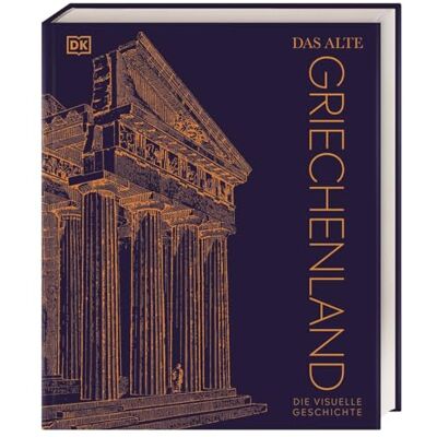 Allan, Tony Das alte Griechenland: Die visuelle Geschichte. Hochwertiger Bildband mit über 850 Fotos, 3-D-Grafiken, Karten und Zeitleisten - Publicité Allan, Tony Das alte Griechenland: Die visuelle Geschichte. Hochwertiger Bildband mit über 850 Fotos, 3-D-Grafiken, Karten und Zeitleisten - Publicité