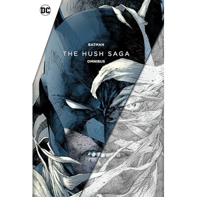 Loeb, Jeph Batman: The Hush Saga Omnibus - Publicité Loeb, Jeph Batman: The Hush Saga Omnibus - Publicité