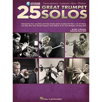 Morones, Eric J. 25 Great Trumpet Solos: Transcriptions Lessons Bios Photos: Featuring Pop, Rock, Jazz, Blues, and Swing Trumpet Legends, Including Herb Alpert, ... Al Hirt, Chuck Mangione, and Many More - Publicité Morones, Eric J. 25 Great Trumpet Solos: Transcriptions Lessons Bios Photos: Featuring Pop, Rock, Jazz, Blues, and Swing Trumpet Legends, Including Herb Alpert, ... Al Hirt, Chuck Mangione, and Many More - Publicité