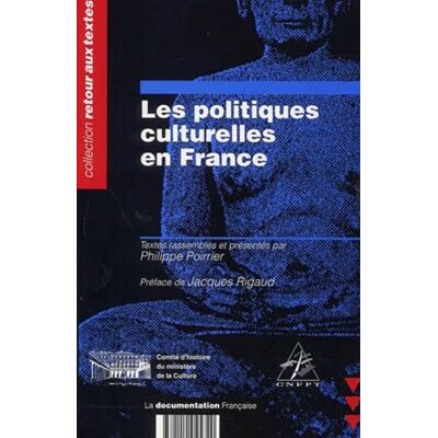 Poirrier, Philippe Les politiques culturelles en France - Publicité Poirrier, Philippe Les politiques culturelles en France - Publicité
