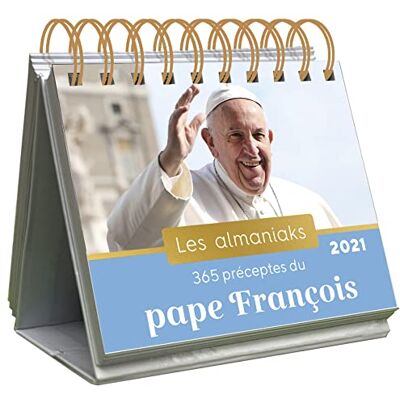 Editions 365 Almaniak 365 préceptes du pape François 2021 - Publicité Editions 365 Almaniak 365 préceptes du pape François 2021 - Publicité