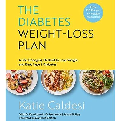 Caldesi, Katie The Diabetes Weight-Loss Plan: A Life-changing Method to Lose Weight and Beat Type 2 Diabetes - Publicité Caldesi, Katie The Diabetes Weight-Loss Plan: A Life-changing Method to Lose Weight and Beat Type 2 Diabetes - Publicité