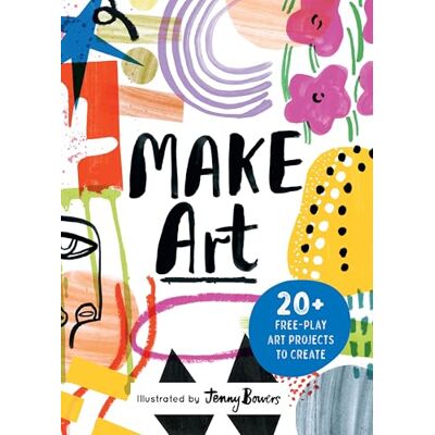 Hodge, Susie Make Art: 20+ Free-play Art Projects to Create - Publicité Hodge, Susie Make Art: 20+ Free-play Art Projects to Create - Publicité