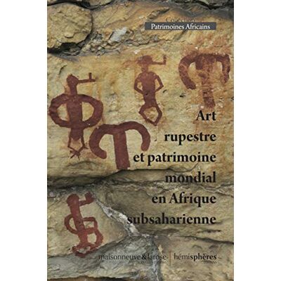 DUVAL, Mélanie Art rupestre et patrimoine mondial en Afrique subsaharienne: Séminaire du 31 mars 2020 - Publicité DUVAL, Mélanie Art rupestre et patrimoine mondial en Afrique subsaharienne: Séminaire du 31 mars 2020 - Publicité