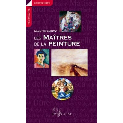 Fride-Carrassat, Patricia Les maîtres de la peinture - Publicité Fride-Carrassat, Patricia Les maîtres de la peinture - Publicité