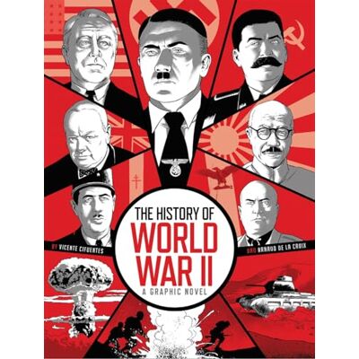 de la Croix, Arnaud The History of World War II - Publicité de la Croix, Arnaud The History of World War II - Publicité