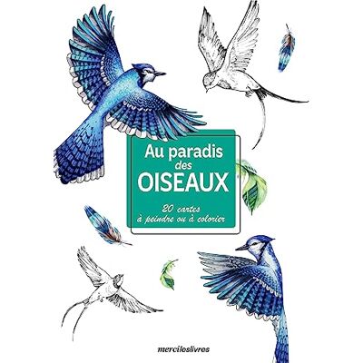 Collectif Au paradis des oiseaux (cartes): 20 cartes à peindre ou à colorier - Publicité Collectif Au paradis des oiseaux (cartes): 20 cartes à peindre ou à colorier - Publicité