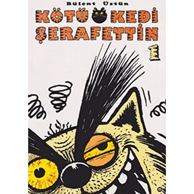 Kolektif KÖTÜ KEDİ ŞERAFETTİN 1 - Publicité Kolektif KÖTÜ KEDİ ŞERAFETTİN 1 - Publicité