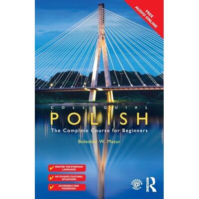 Mazur, Bolesław W. Colloquial Polish: The Complete Course for Beginners (Colloquial Series (Book Only)) - Publicité Mazur, Bolesław W. Colloquial Polish: The Complete Course for Beginners (Colloquial Series (Book Only)) - Publicité