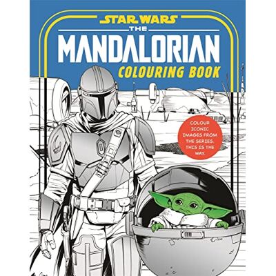 Walt Disney Star Wars: The Mandalorian Colouring Book: Featuring Grogu, Din Djarin, Ahsoka and more! - Publicité Walt Disney Star Wars: The Mandalorian Colouring Book: Featuring Grogu, Din Djarin, Ahsoka and more! - Publicité