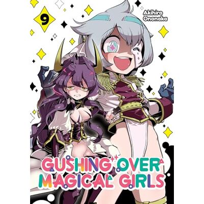 Ononaka, Akihiro Gushing over Magical Girls: Volume 9 (Manga) - Publicité Ononaka, Akihiro Gushing over Magical Girls: Volume 9 (Manga) - Publicité