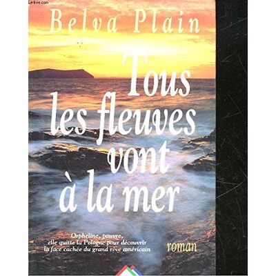 Plain B Tous les fleuves vont à la mer - Publicité Plain B Tous les fleuves vont à la mer - Publicité
