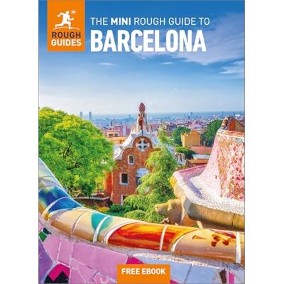 Guides, Rough The Mini Rough Guide to Barcelona: Travel Guide With Ebook - Publicité Guides, Rough The Mini Rough Guide to Barcelona: Travel Guide With Ebook - Publicité