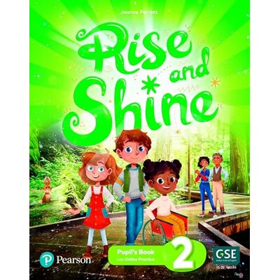 Rise and Shine Level 2 Pupil's Book and eBook with Online Practice and Digital Resources - Publicité Rise and Shine Level 2 Pupil's Book and eBook with Online Practice and Digital Resources - Publicité