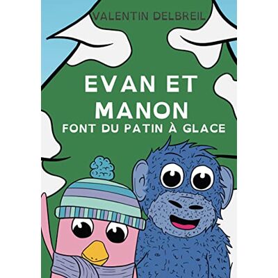Delbreil, Valentin Evan et Manon font du patin à glace - Publicité Delbreil, Valentin Evan et Manon font du patin à glace - Publicité
