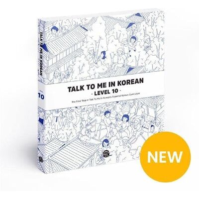 Talk To Me In Korean Level 10 - Publicité Talk To Me In Korean Level 10 - Publicité