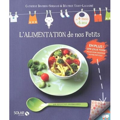 BOURRON-NORMAND, Catherine L'alimentation de nos petits - Publicité BOURRON-NORMAND, Catherine L'alimentation de nos petits - Publicité