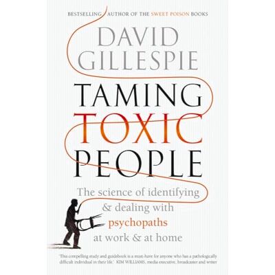 Gillespie, David Taming Toxic People - Publicité Gillespie, David Taming Toxic People - Publicité