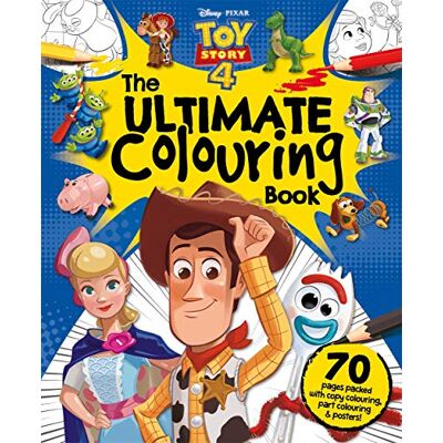 Walt Disney Disney Pixar Toy Story 4 The Ultimate Colouring Book - Publicité Walt Disney Disney Pixar Toy Story 4 The Ultimate Colouring Book - Publicité
