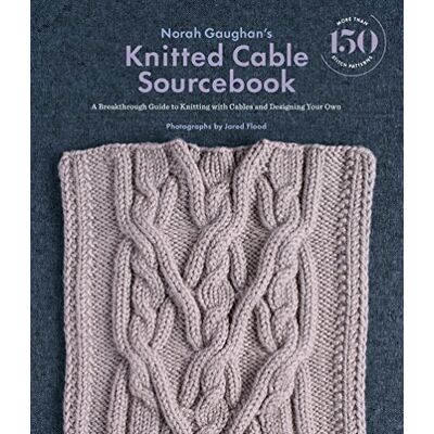 Gaughan, Norah Norah Gaughan's Knitted Cable Sourcebook - Publicité Gaughan, Norah Norah Gaughan's Knitted Cable Sourcebook - Publicité