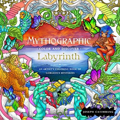 Catimbang, Joseph Mythographic Color and Discover Labyrinth: An Artist’s Coloring Book of Gorgeous Mysteries - Publicité Catimbang, Joseph Mythographic Color and Discover Labyrinth: An Artist’s Coloring Book of Gorgeous Mysteries - Publicité