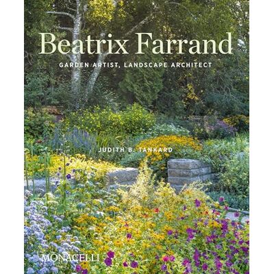 Tankard, Judith B. Beatrix Farrand: Garden Artist, Landscape Architect - Publicité Tankard, Judith B. Beatrix Farrand: Garden Artist, Landscape Architect - Publicité