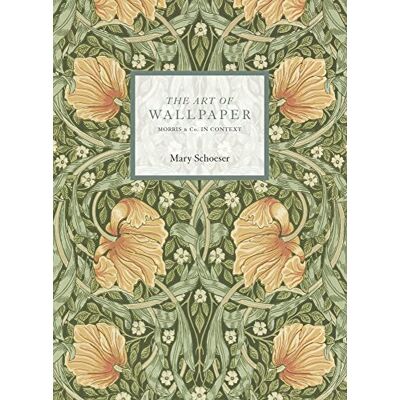 Schoeser, Mary The Art of Wallpapers : Morris & Co. in Context /anglais - Publicité Schoeser, Mary The Art of Wallpapers : Morris & Co. in Context /anglais - Publicité