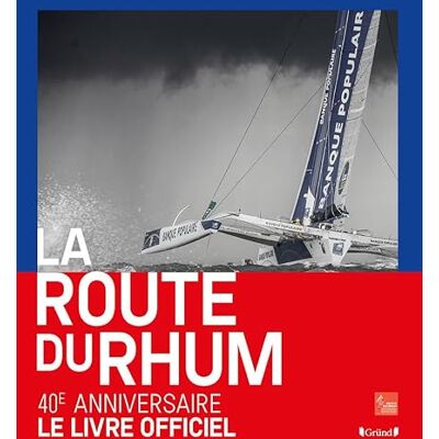 Collectif La Route du Rhum - Publicité Collectif La Route du Rhum - Publicité