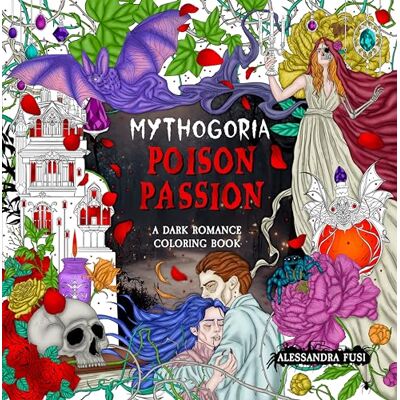 Fusi, Alessandra Poison Passion: A Dark Romance Coloring Book - Publicité Fusi, Alessandra Poison Passion: A Dark Romance Coloring Book - Publicité