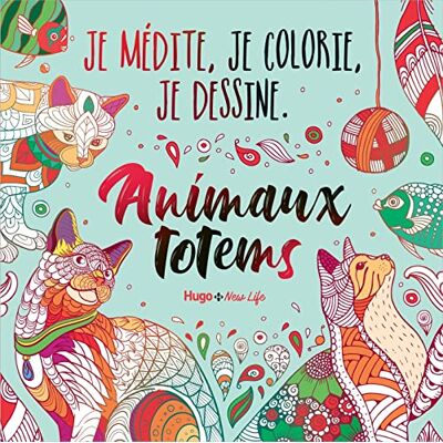 Collectif Je médite, je colorie, je dessine Animaux totems - Publicité Collectif Je médite, je colorie, je dessine Animaux totems - Publicité