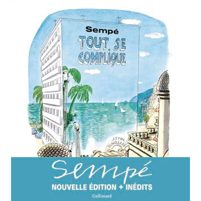 Sempé Tout se complique: Nouvelle édition - Publicité Sempé Tout se complique: Nouvelle édition - Publicité