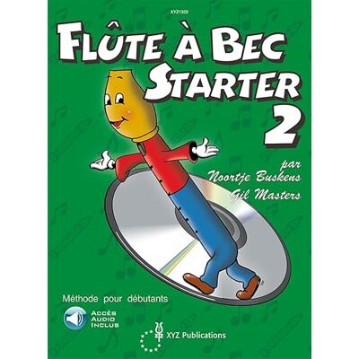 Noortje buskens, Gil Flûte à bec Starter Vol. 2. Comprend Enregistrement(s) en ligne - Publicité Noortje buskens, Gil Flûte à bec Starter Vol. 2. Comprend Enregistrement(s) en ligne - Publicité