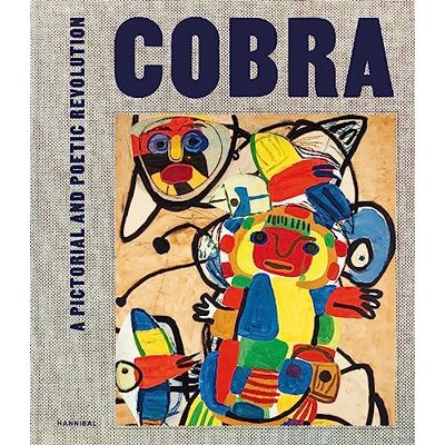 XXX Cobra A Pictorial and Poetic Revolution /anglais - Publicité XXX Cobra A Pictorial and Poetic Revolution /anglais - Publicité