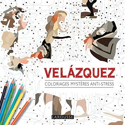 Larousse Coloriages mystères anti-stress : Velazquez - Publicité Larousse Coloriages mystères anti-stress : Velazquez - Publicité