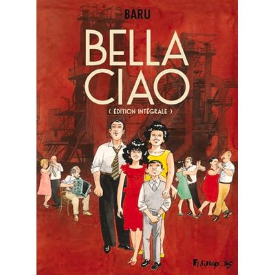 Baru Bella Ciao: Édition intégrale - Publicité Baru Bella Ciao: Édition intégrale - Publicité