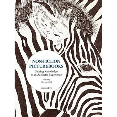 Non-fiction picturebooks. Sharing knowledge as an aesthetic experience - Publicité Non-fiction picturebooks. Sharing knowledge as an aesthetic experience - Publicité