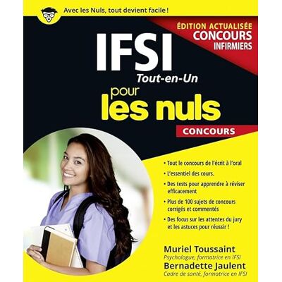 Toussaint, Muriel IFSI Tout-en-Un pour les Nuls Concours, édition 2017 - Publicité Toussaint, Muriel IFSI Tout-en-Un pour les Nuls Concours, édition 2017 - Publicité